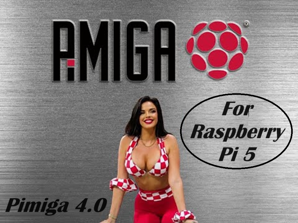 Amiga PiMiga 4.0 Exclusive for Raspberry pi 4-5-400, all-in-one